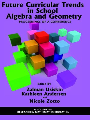 cover image of Future Curricular Trends in School Algebra And Geometry